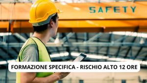 FORMAZIONE SPECIFICA RISCHIO ALTO